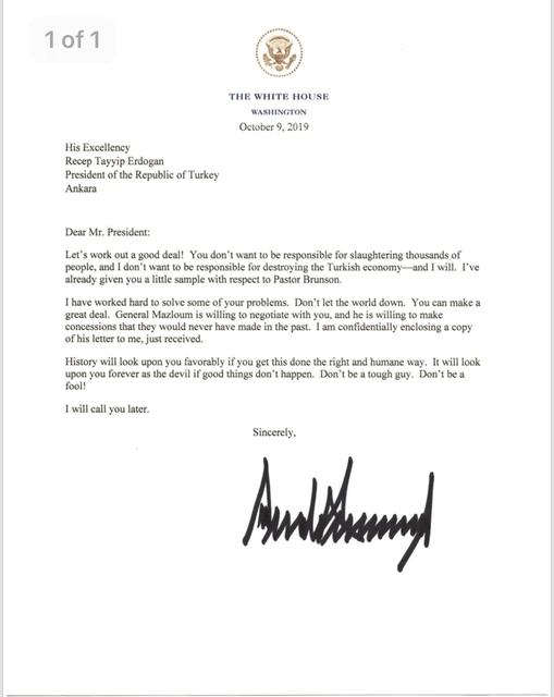 An October 9 letter from U.S. President Donald Trump to Turkey's President Turkish President Tayyip Erdogan warning Erdogan about Turkish military policy and the Kurdish people in Syria is seen after being released by the White House in Washington, U.S. October 16, 2019.  The White House/Handout via Reuters